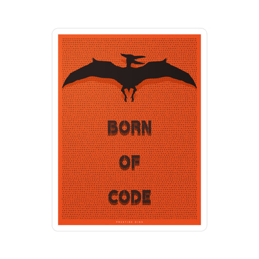 Born Of Code Sticker